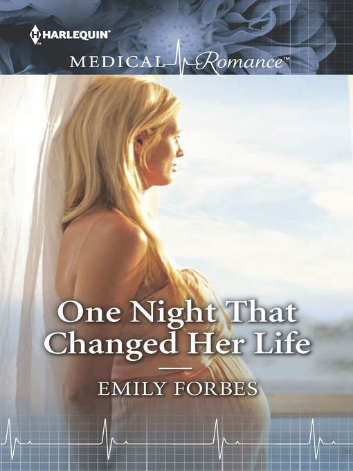 Title details for One Night That Changed Her Life by Emily Forbes - Available